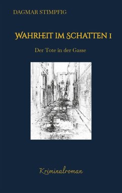 Wahrheit im Schatten, spannend und humorvoll, mit Herz, Kriminalroman, Serie - Stimpfig, Dagmar