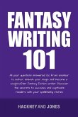 Fantasy Writing 101 (How To Write A Winning Fiction Book Outline) (eBook, ePUB)