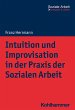 Intuition und Improvisation in der... - Bild 1