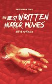 The Best Written Horror Movies (Extremities of Terror) (eBook, ePUB)