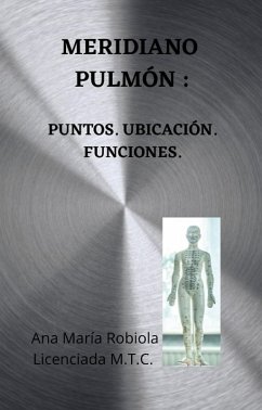 Cover Meridiano Pulmón. Puntos. Ubicaciión. Funciones. (eBook, ePUB)