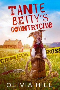 Tante Betty's countryclub (eBook, ePUB) - Hill, Olivia