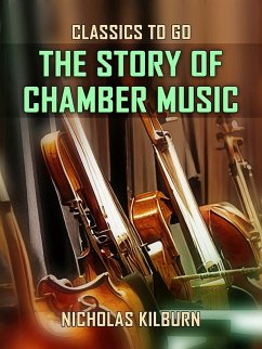 Cover The Story of Chamber Music (eBook, ePUB)