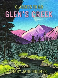 Glen's Creek (eBook, ePUB) - Holmes, Mary Jane