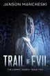 Trail of Evil (The Chemist Series, #2)... - Bild 1