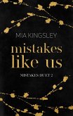 Mistakes Like Us (eBook, ePUB)