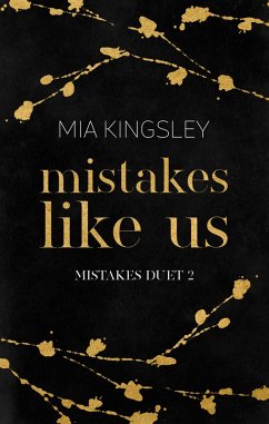 Mistakes Like Us (eBook, ePUB) - Kingsley, Mia