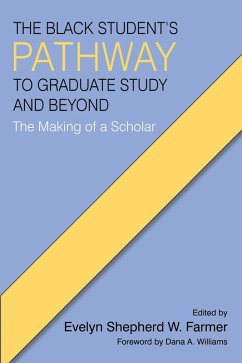 The Black Student's Pathway to Graduate Study and Beyond (eBook, PDF)