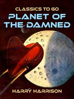 Planet of the Damned (eBook, ePUB) - Harrison, Harry