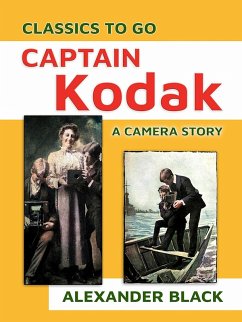 Cover Captain Kodak A Camera Story (eBook, ePUB)