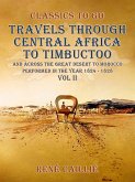 Travels through Central Africa to Timbuctoo and across the Great Desert to Morocco performed in the year 1824-1828, Vol. II (eBook, ePUB)