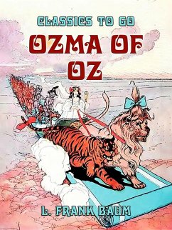 Ozma of Oz (eBook, ePUB) - Baum, L. Frank
