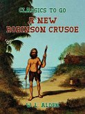 A New Robinson Crusoe (eBook, ePUB)