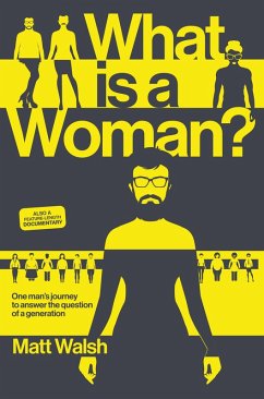 What Is a Woman? (eBook, ePUB) - Walsh, Matt