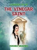 The Vinegar Saint (eBook, ePUB) The Vinegar Saint (eBook, ePUB)