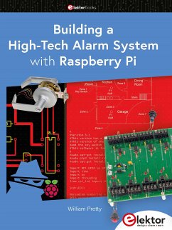 Building a High-Tech Alarm System with Raspberry Pi (eBook, PDF) - Pretty, William