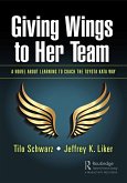 Giving Wings to Her Team (eBook, ePUB)