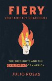 Fiery But Mostly Peaceful (eBook, ePUB)