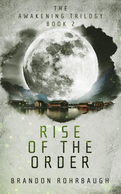 Cover Rise of The Order (The Awakening Trilogy, #2) (eBook, ePUB)