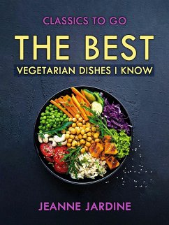 Cover The Best Vegetarian Dishes I Know (eBook, ePUB)