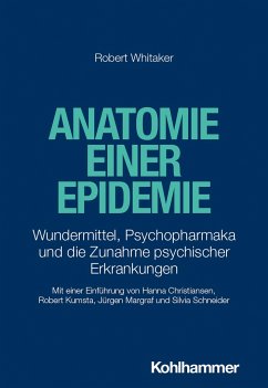 Anatomie einer Epidemie - Whitaker, Robert