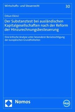 Der Substanztest bei ausländischen Kapitalgesellschaften nach der Reform der Hinzurechnungsbesteuerung - Ekinci, Orkun