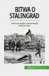 Bitwa o Stalingrad (eBook, ePUB) - Bild 1