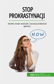 Stop prokrastynacji (eBook, ePUB)