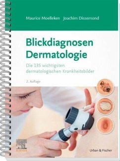 Blickdiagnosen Dermatologie - Moelleken, Maurice;Dissemond, Joachim