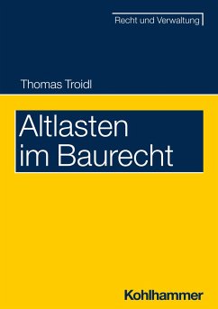 Altlasten im Baurecht - Troidl, Thomas