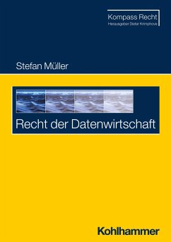 Recht der Datenwirtschaft - Müller, Stefan