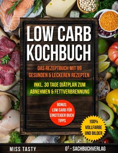 Low Carb Kochbuch - Miss Tasty