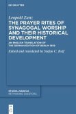 The Prayer Rites of Synagogal Worship and their Historical Development