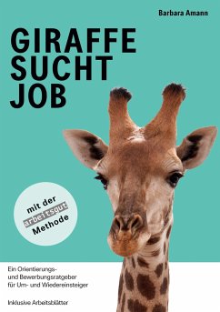 Giraffe sucht Job - Amann, Barbara