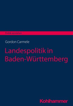 Landespolitik in Baden-Württemberg - Carmele, Gordon