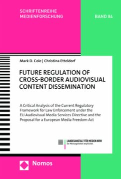 Future Regulation of Cross-Border Audiovisual Content Dissemination - Cole, Mark D.;Etteldorf, Christina