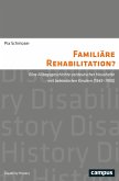 Familiäre Rehabilitation? (eBook, ePUB)