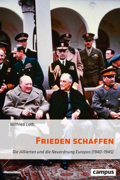 Frieden schaffen (eBook, PDF) - Loth, Wilfried