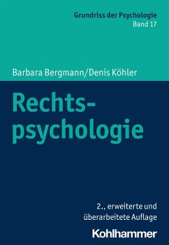 Rechtspsychologie - Bergmann, Barbara;Köhler, Denis