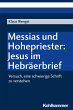 Messias und Hohepriester: Jesus im... - Bild 1