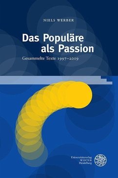 Das Populäre als Passion - Werber, Niels