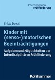 Kinder mit (senso-)motorischen Beeinträchtigungen