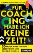 Für Coaching habe ich keine Zeit!... - Bild 1