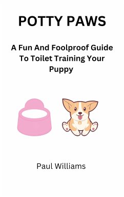 Potty Paws (eBook, ePUB) - Williams, Paul