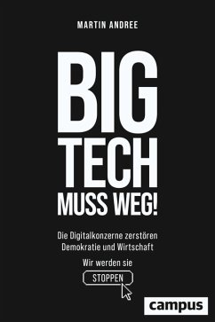 Big Tech muss weg! (eBook, PDF) - Andree, Martin