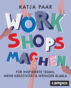 Workshops machen (eBook, PDF) - Paar, Katja