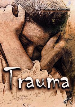 Trauma - Schwedt, Andreas