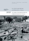 1971-2021: 50 anni di ricerche Austriache a Velia / 1971-2021: 50 Jahre Österreichische Forschungen in Velia