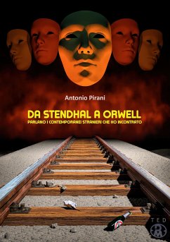 Da Stendhal a Orwell (eBook, ePUB) - Pirani, Antonio