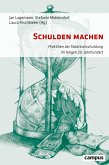 Schulden machen (eBook, ePUB)